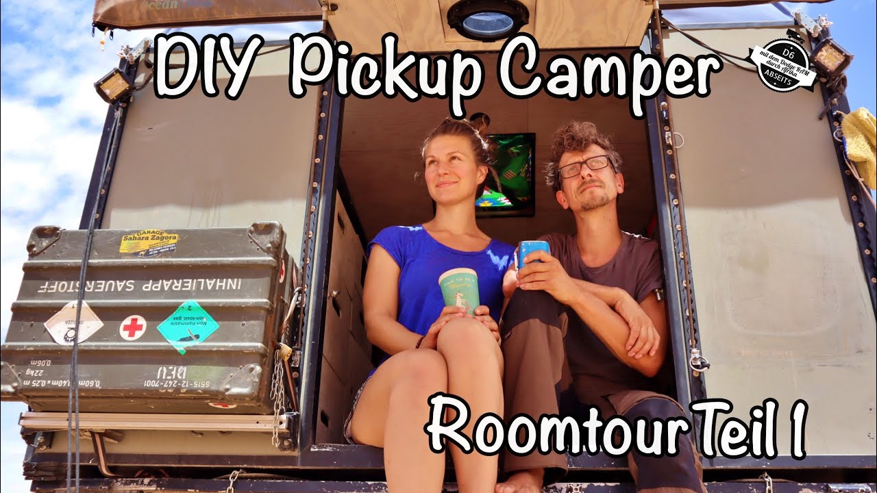 EIGENBAU Offroad Camper; Roomtour Pickup Wohnkabine
