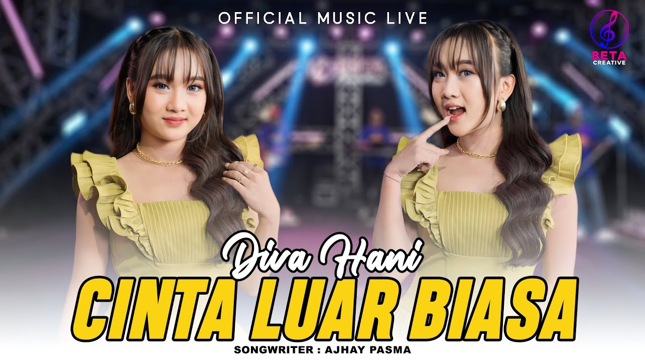 Cinta Luar Biasa - Diva Hani (Official Music Live) l Cinta Ku Sungguh Luar Biasa