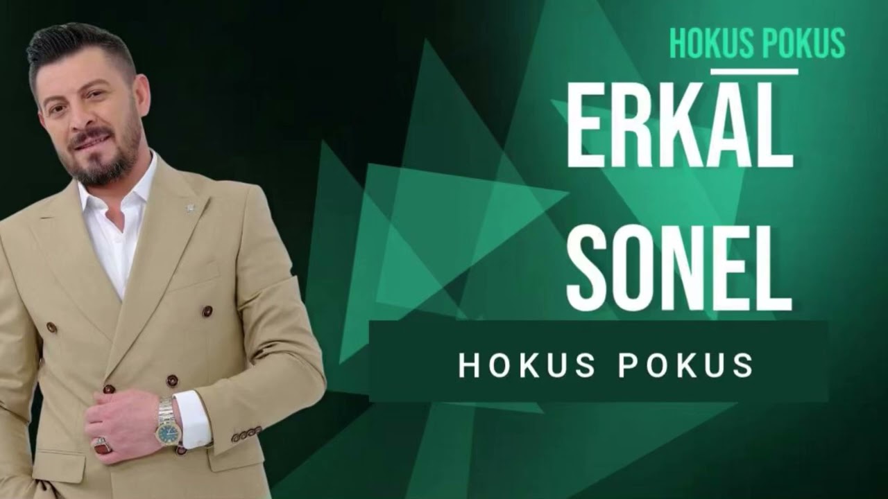 Erkal Sonel - Hokus Pokus [İnci Taneleri]