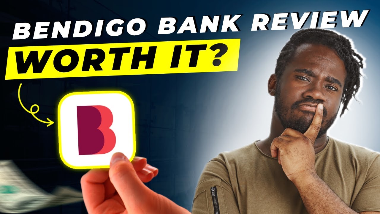 Bendigo Bank Review 2025 | Pros and Cons &ndash; Honest & Unbiased