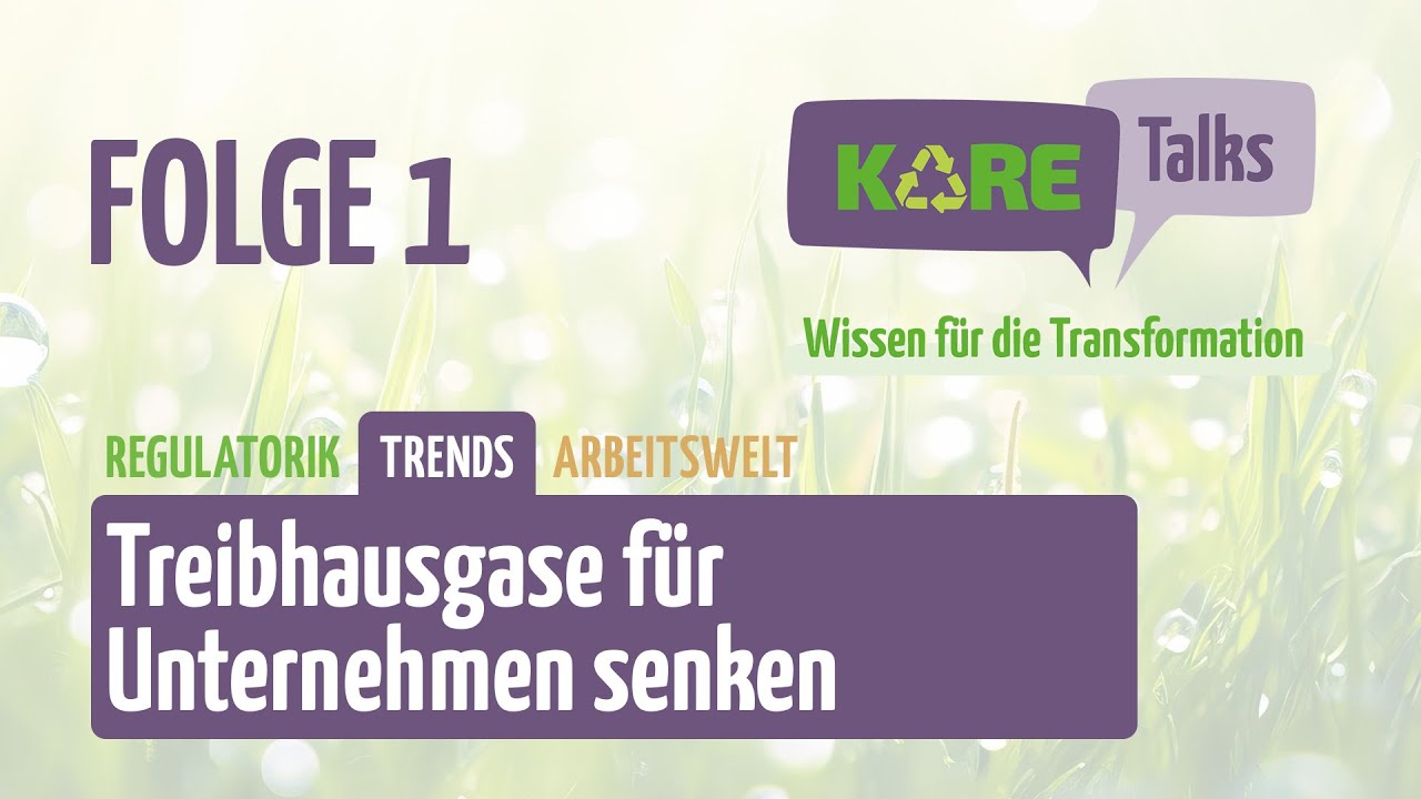 KARE-Talk Treibhausgase für Unternehmen senken