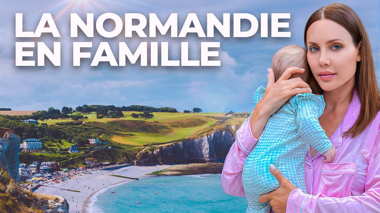 LA NORMANDIE EN FAMILLE