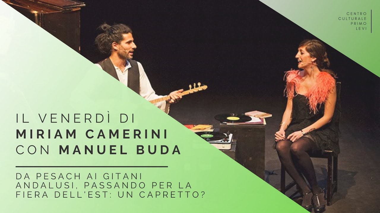 Il Venerdì di Miriam Camerini con Manuel Buda