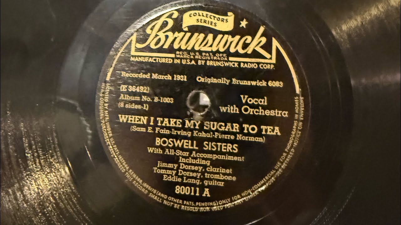When I Take My Sugar To Tea by Boswell Sisters Tommy Dorsey 