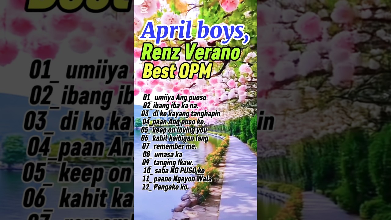 Best OPM Classic Medley April boys, Renz Verano NonstopPlaylist Pinoy Tagalog Love Songs Of All Time
