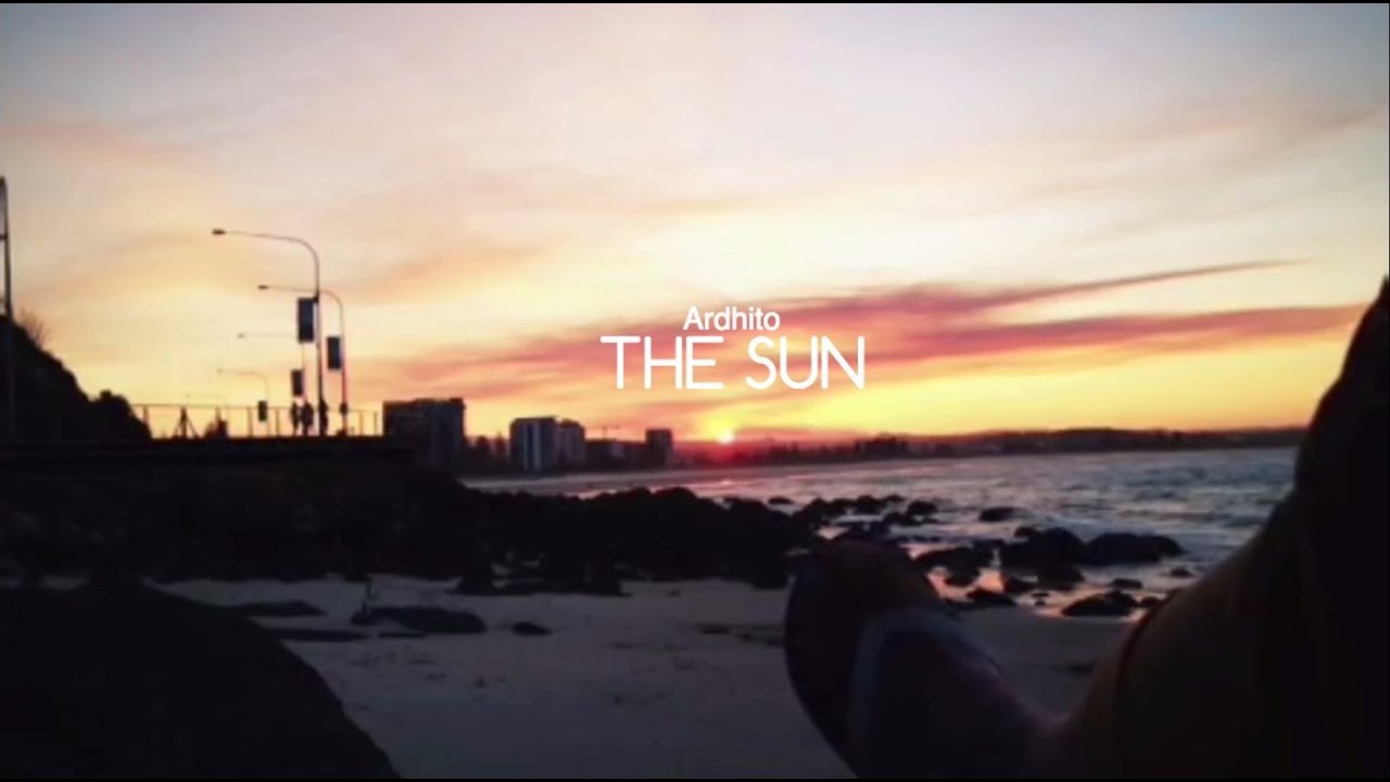Ardhito Pramono - The Sun