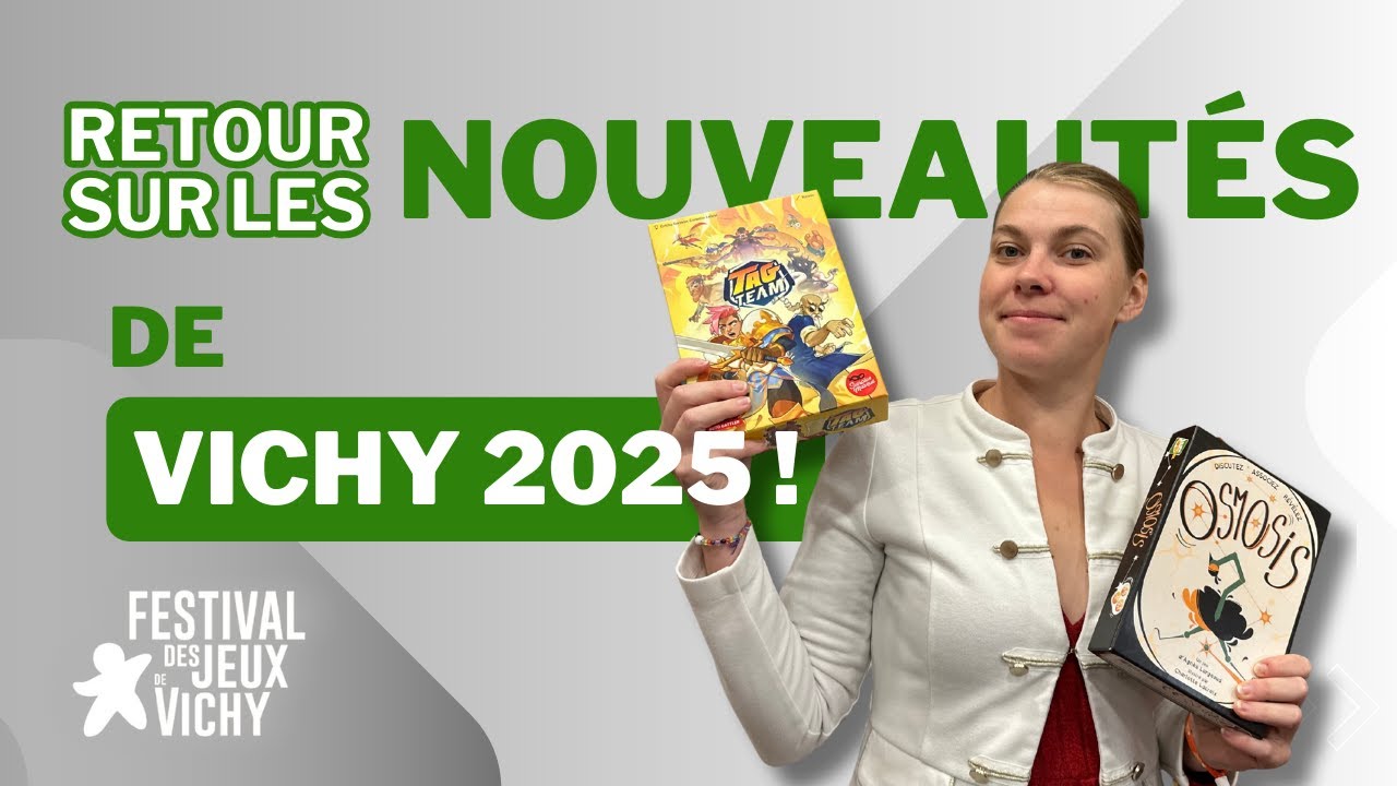 🎲 De retour du Festival de Vichy 2025 ! 🎲