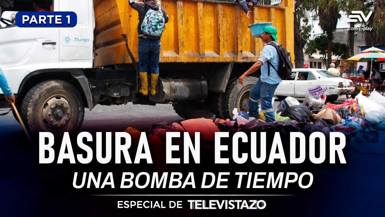 14 200 toneladas de desechos se recolectan al día en Ecuador | Especial de Televistazo | Ecuavisa