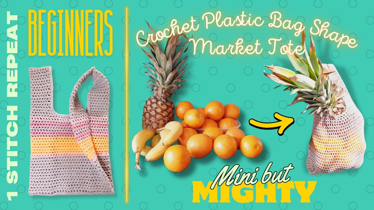Crochet Plastic Bag Shape Shopping Tote/Tutorial for beginners
