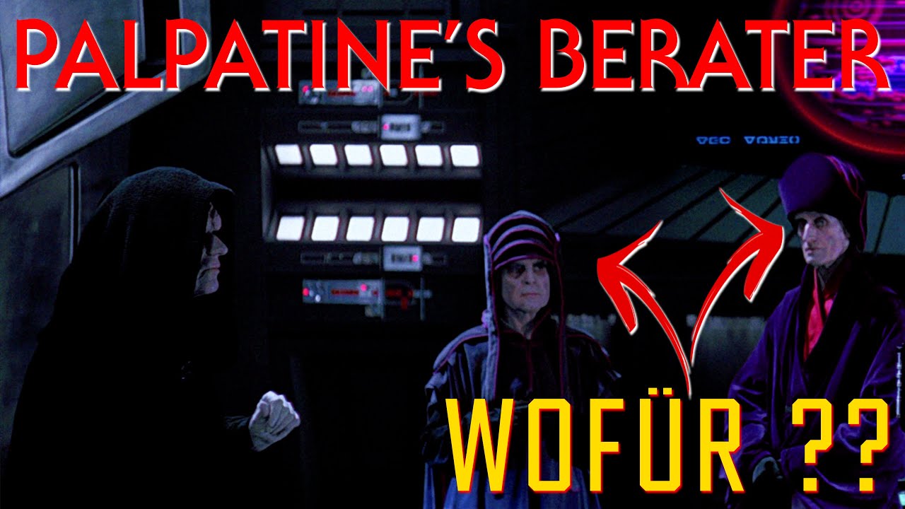 Die Berater des Imperators – Wofür brauchte er so viele? | Star Wars | Kanon Deutsch