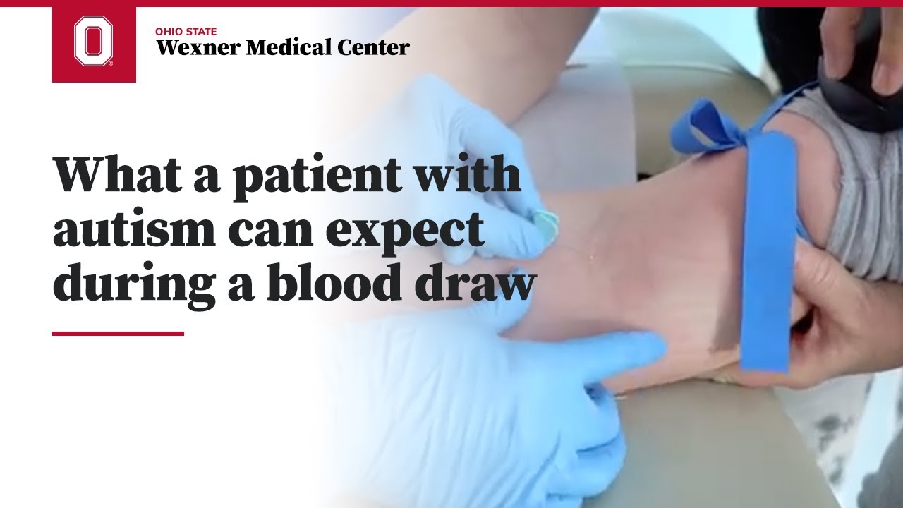 What a patient with autism can expect during a blood draw | Ohio State Medical Center