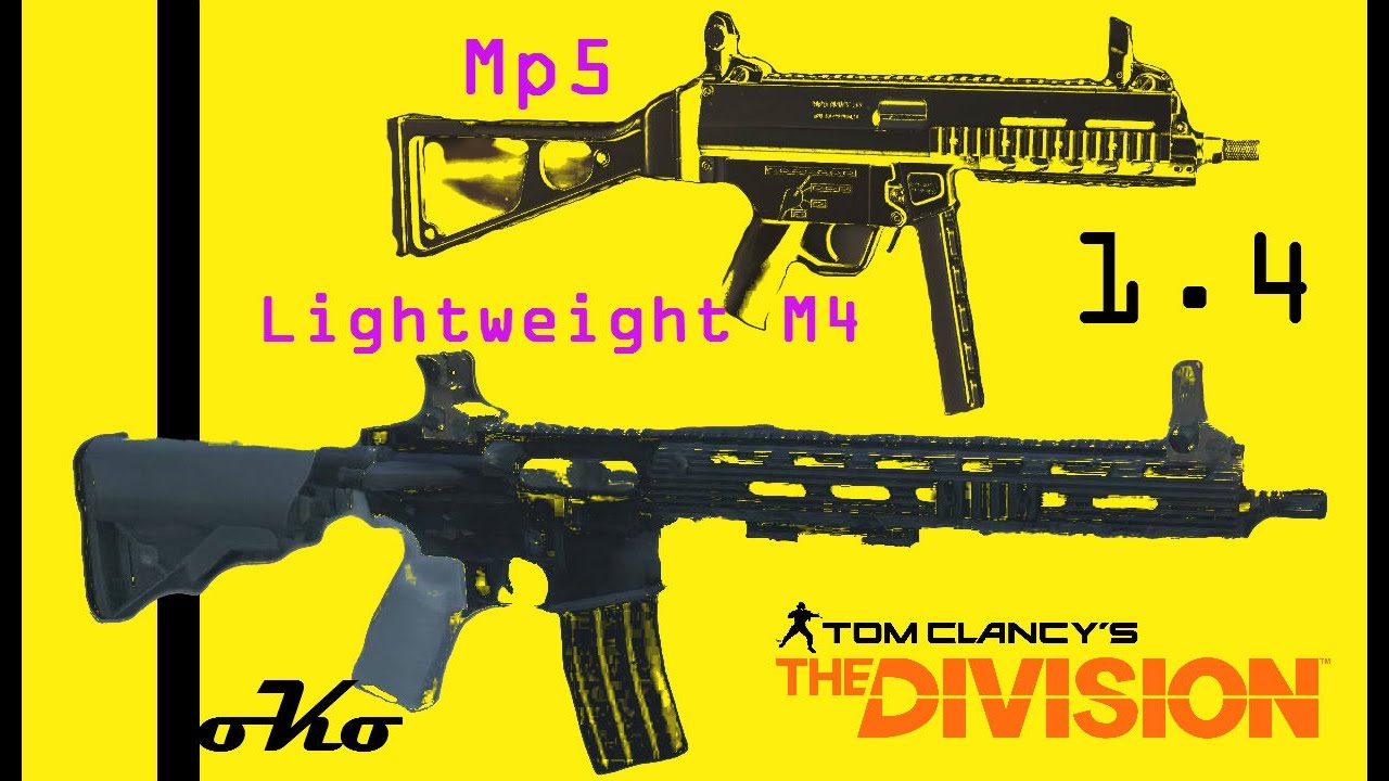 The Division Lightweight M4 and MP5 1.4