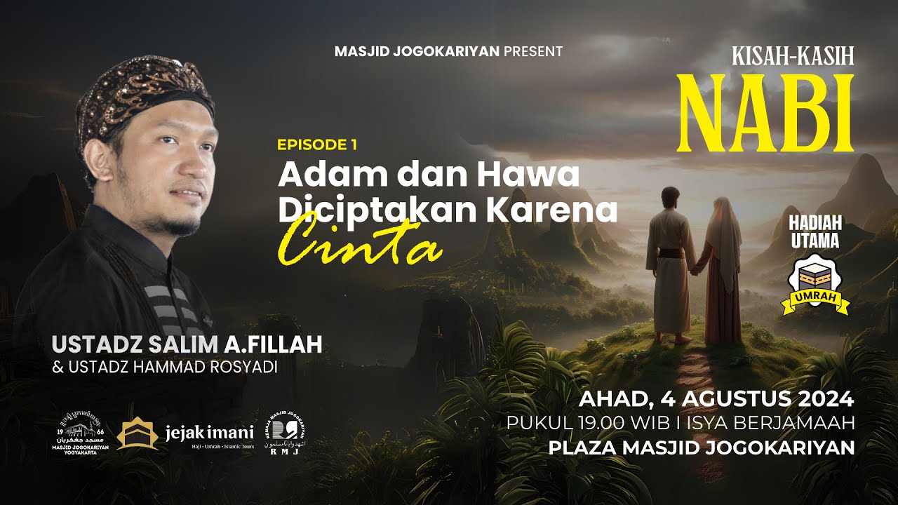 ADAM DAN HAWA DICIPTAKAN KARENA CINTA - UST. SALIM A. FILLAH || KISAH KASIH NABI #1