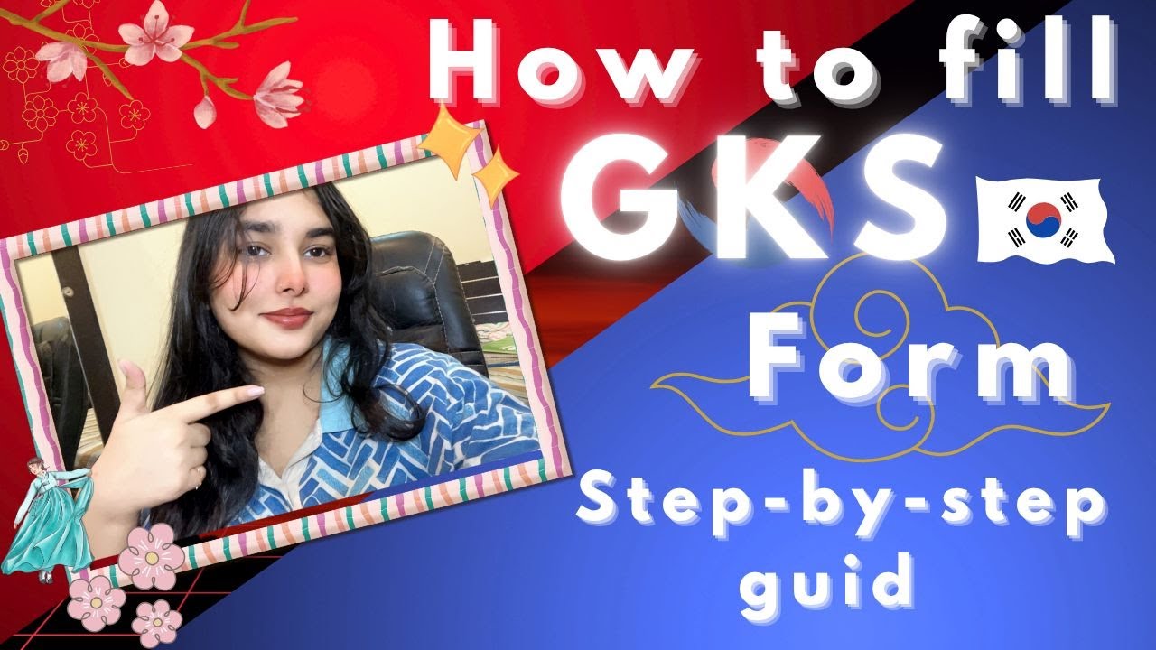 How to Fill the GKS Application Form Step by Step (NO Mistakes!) | 2026 GKS Guide 💌