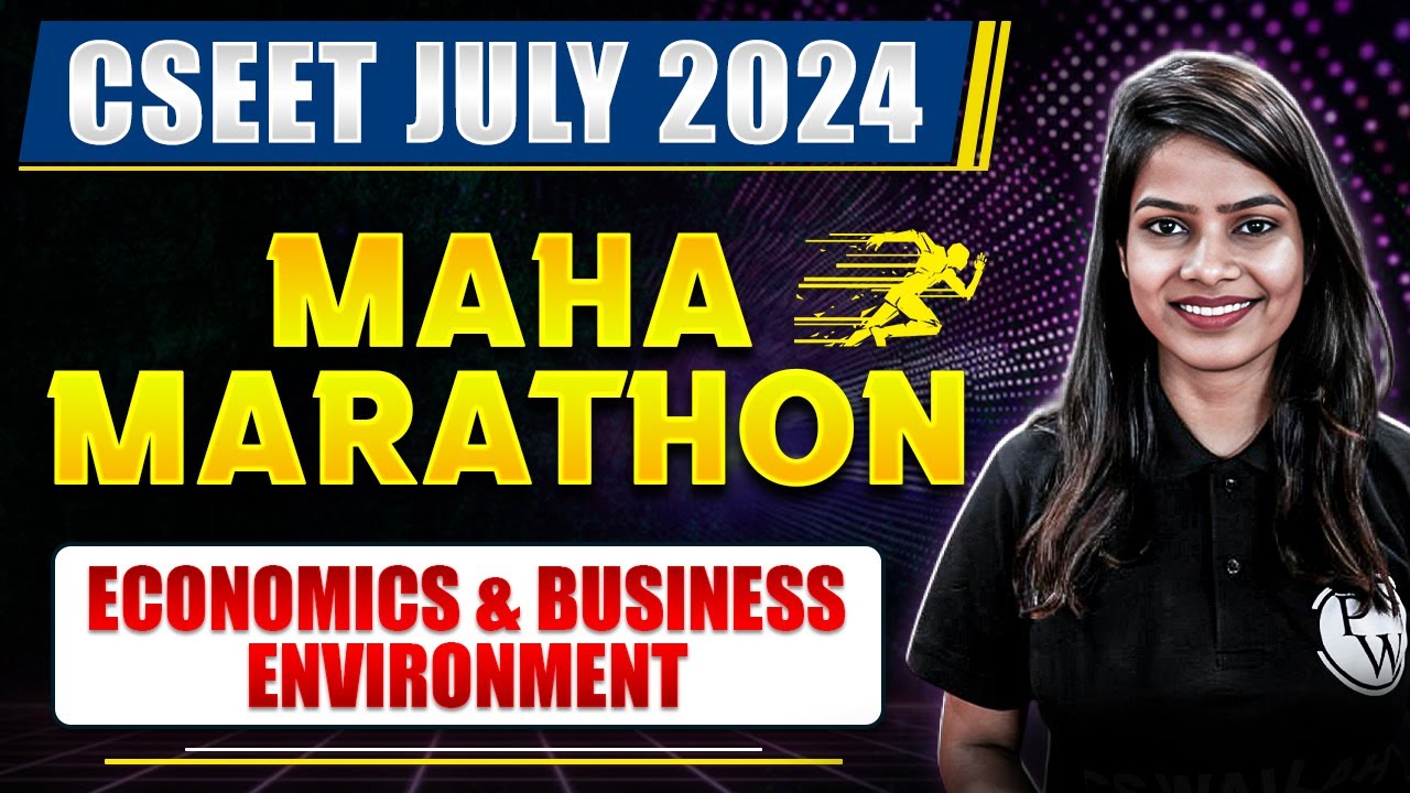Economics & Business Environment CSEET July 2024 Maha Marathon 🔥