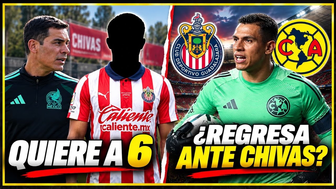 🚨Chivas SER&Iacute;A BASE del Tri | &iquest;Malag&oacute;n REGRESA vs Chivas?