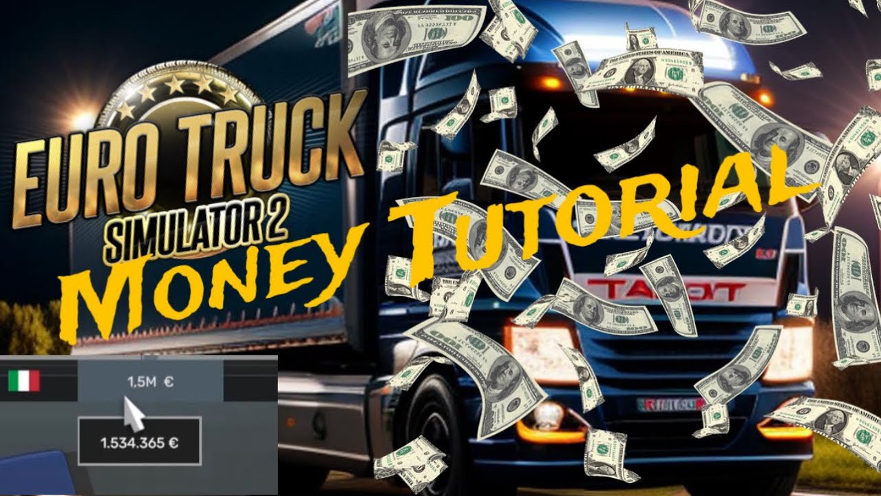 Euro Truck Simulator 2 Infinite Money Cheats