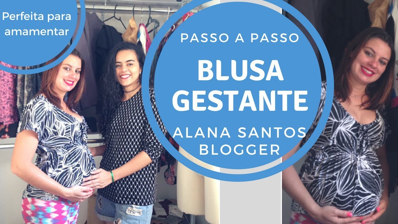 Costurando  blusa gestante para amamentação Alana Santos Blogger