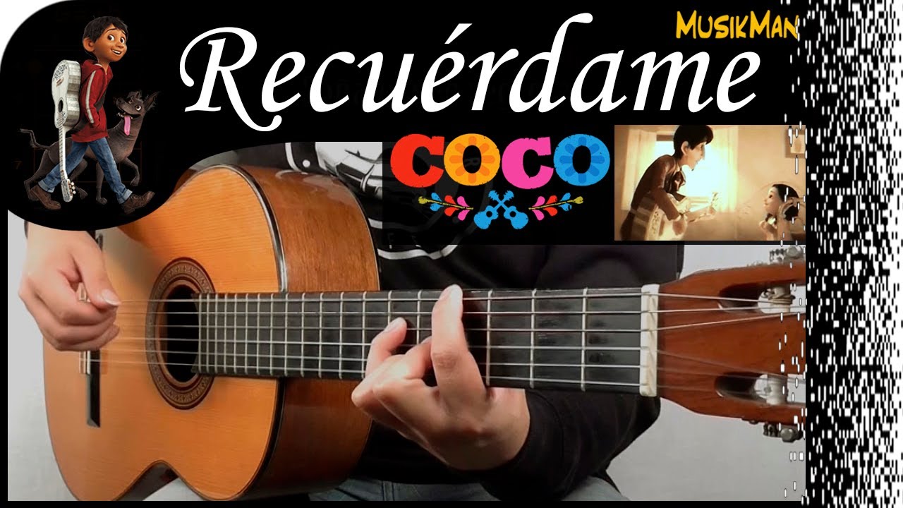 RECUÉRDAME 👦🎸 - Coco (Soundtrack) / GUITARRA / MusikMan N°117