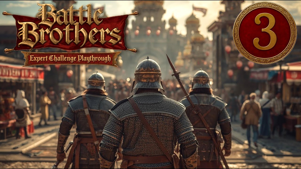 ARRIVING AT THE SOUTHERN GATES | Battle Brothers | Part 3 | Days 14-19