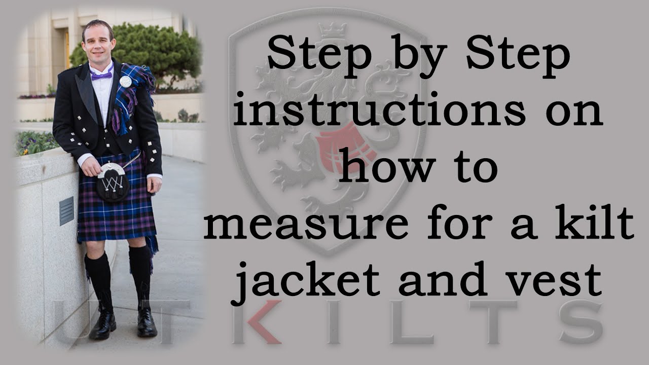 The measurements to special order a kilt jacket and vest - UTKilts