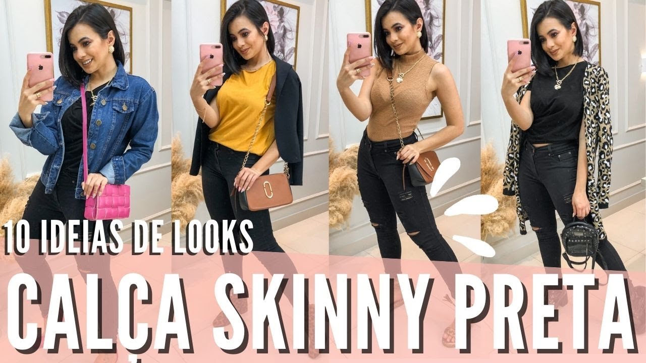CALÇA PRETA, 10 ideias de looks com calça CALÇA SKINNY PRETA, dicas de looks e como usar calça preta