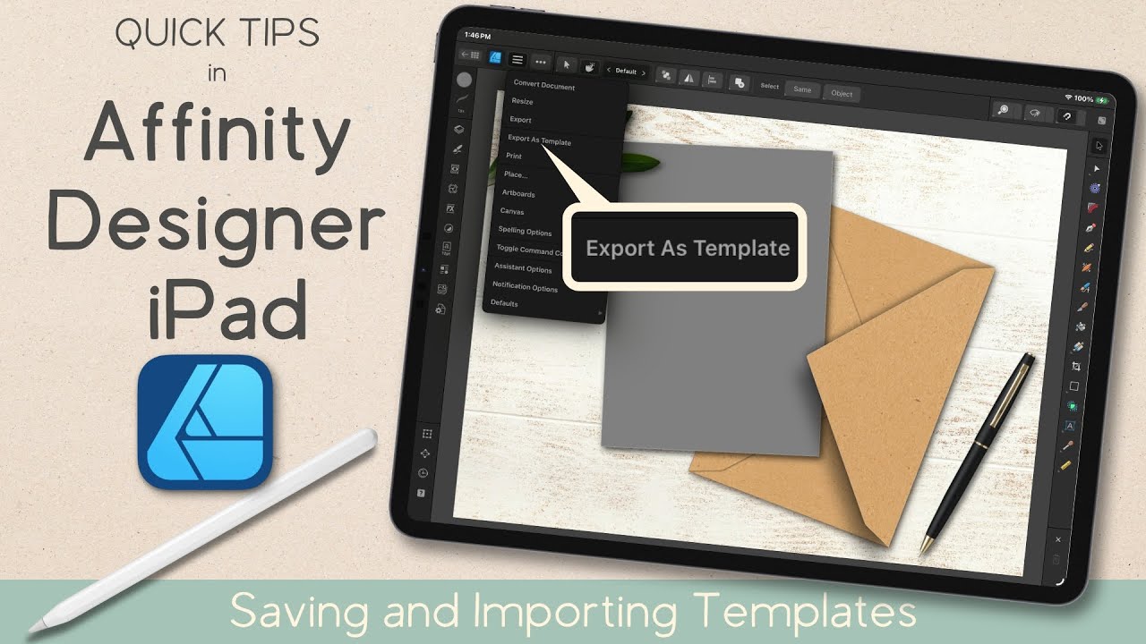 Affinity Designer, Photo and Publisher for iPad | Saving & Importing Templates | Quick Tip Tutorial