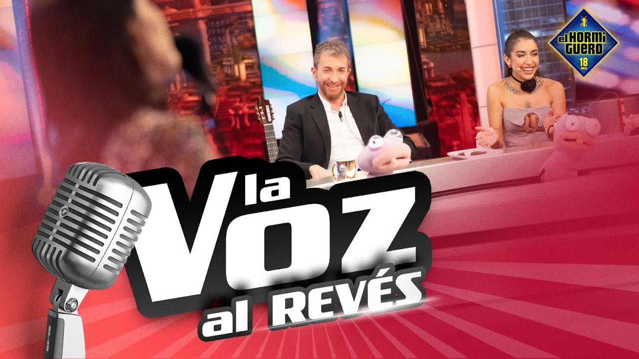 María Becerra supera el test de "La Voz al revés" - Trancas y Barrancas - El Hormiguero