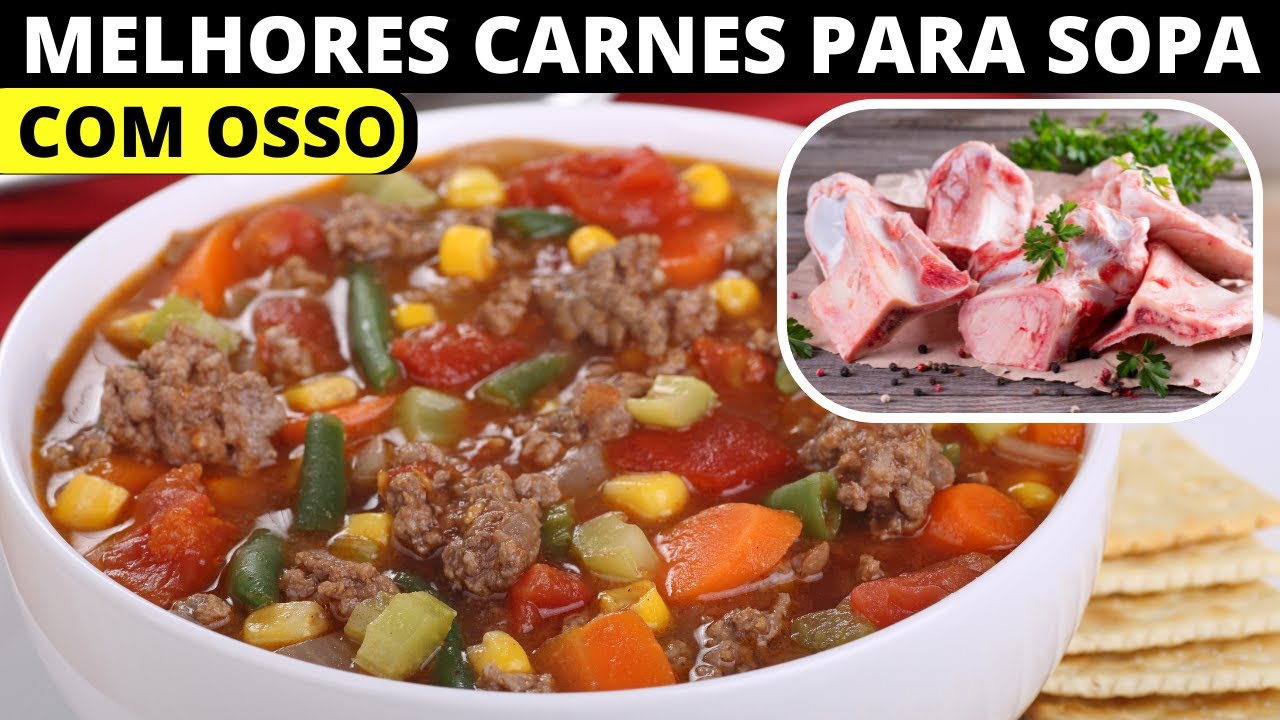 CARNE PARA SOPA COM OSSO: Qual a melhor?