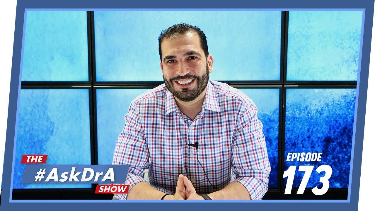 The #AskDrA Show | Episode 173 | Throwing up Saliva, Regain Weight & Stop the Weight Loss
