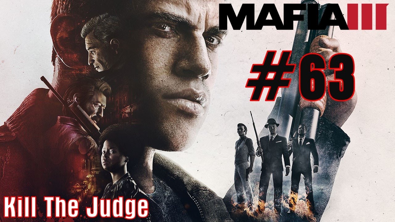 Mafia 3 - #63 - Kill The Judge