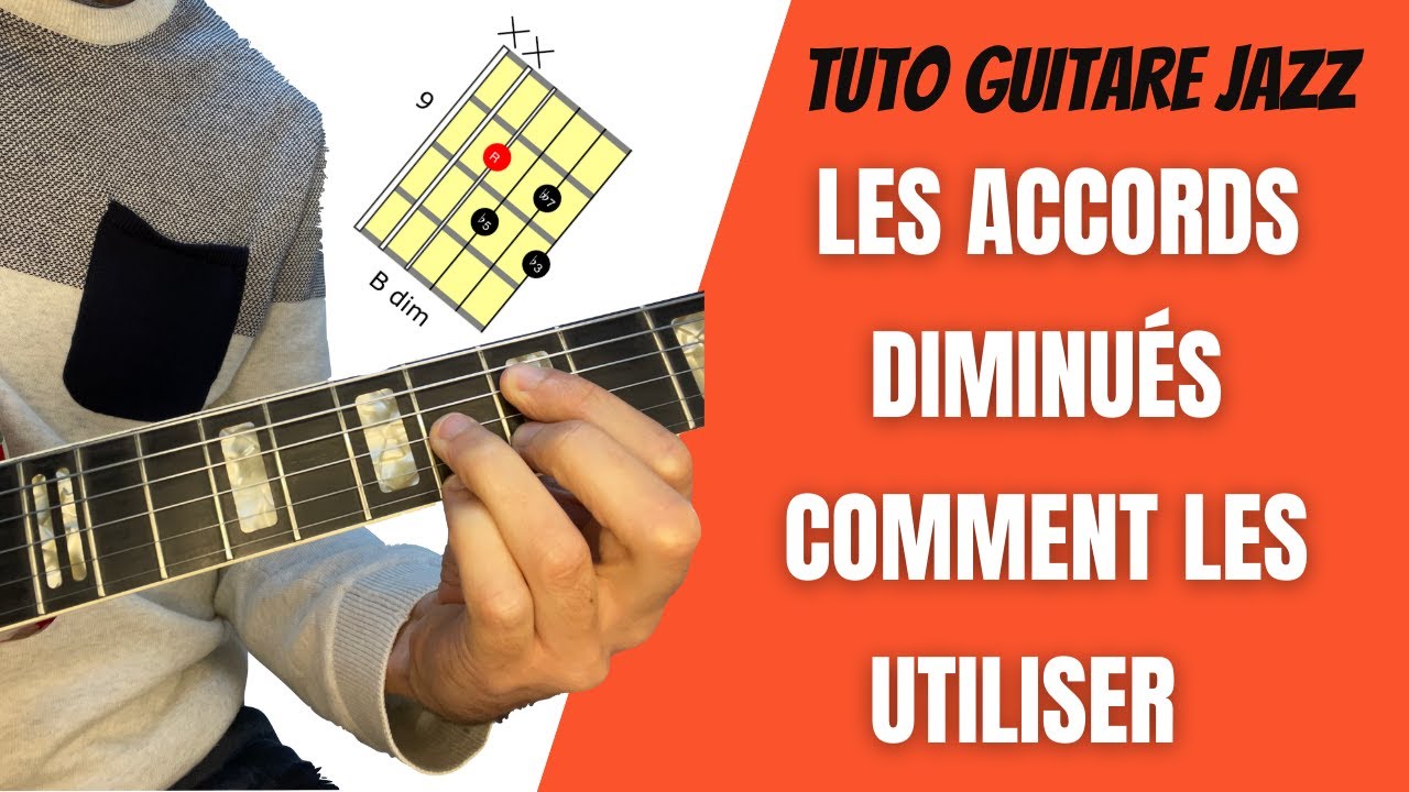 Tuto comment utiliser les accords diminués