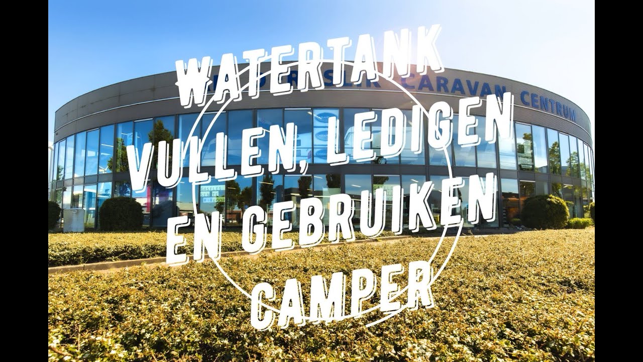 Camper Sun Living watertank vullen, gebruiken en ledigen