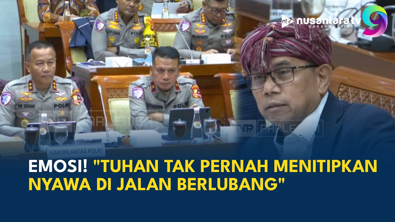 KERAS! Komisi 3 DPR Emosi Depan Jenderal Polisi: Tuhan Tak Pernah Titipkan Nyawa di Jalan Berlubang