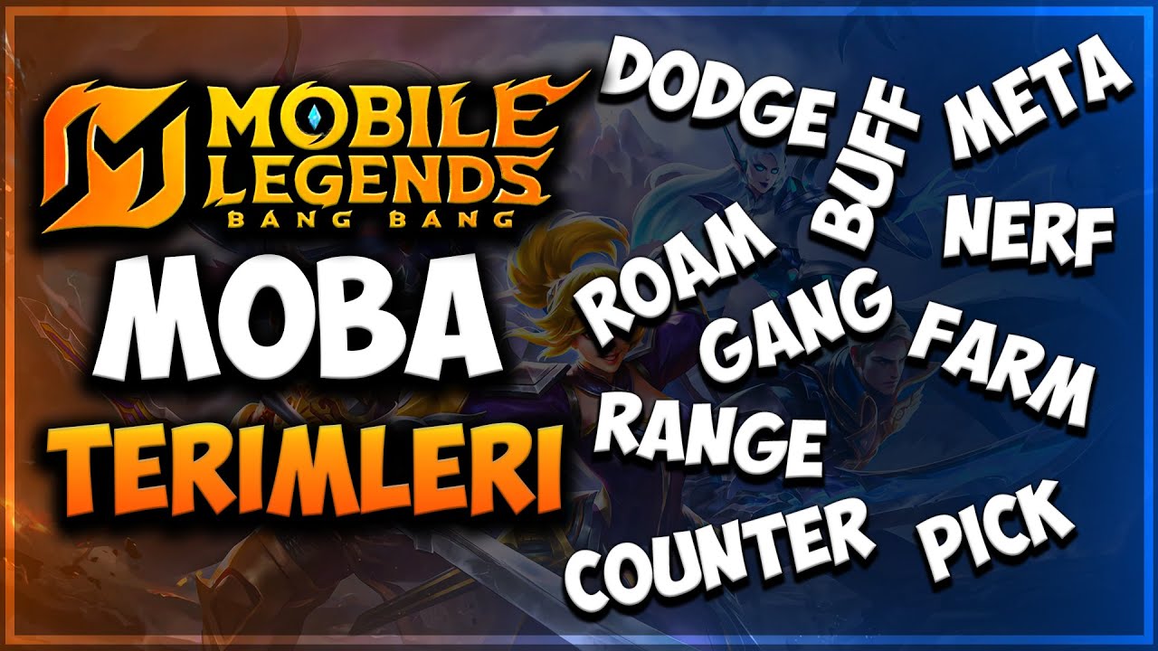 0'DAN MOBİLE LEGENDS BANG BANG NASIL OYNANIR ? | MOBA TERİMLERİ | B&Ouml;L&Uuml;M 1