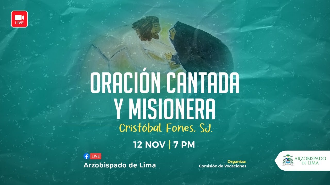 Oración Cantada y Misionera: Recital del P. Cristóbal Fones