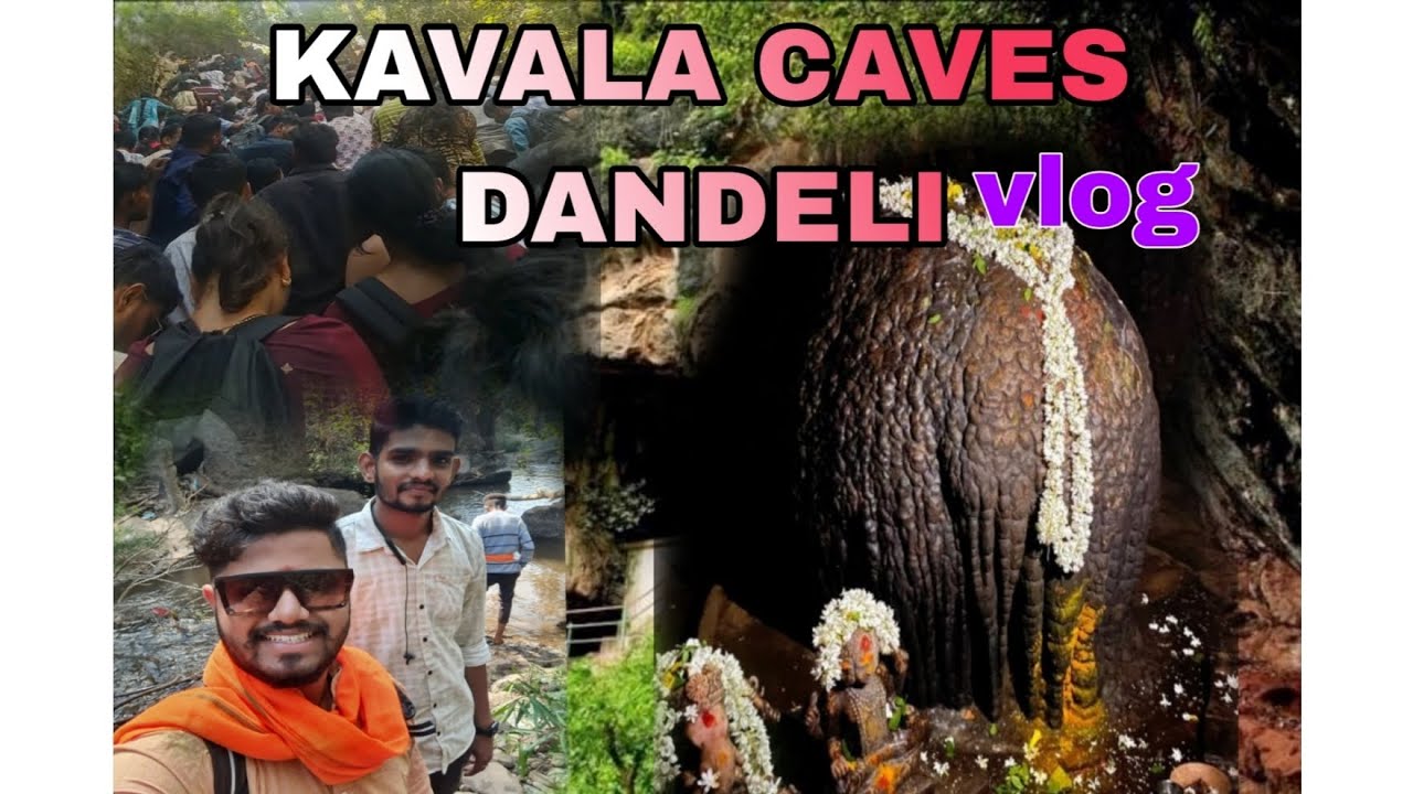 KAVALA CAVES Dandeli vlog DHARWAD to DANDELI Full video