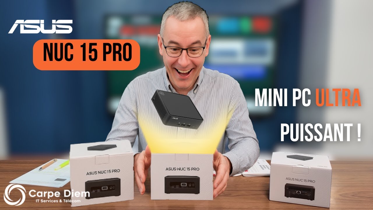 ASUS NUC 15 Pro : Puissance et compacité pour les pros 🚀 | Déballage & Présentation complète