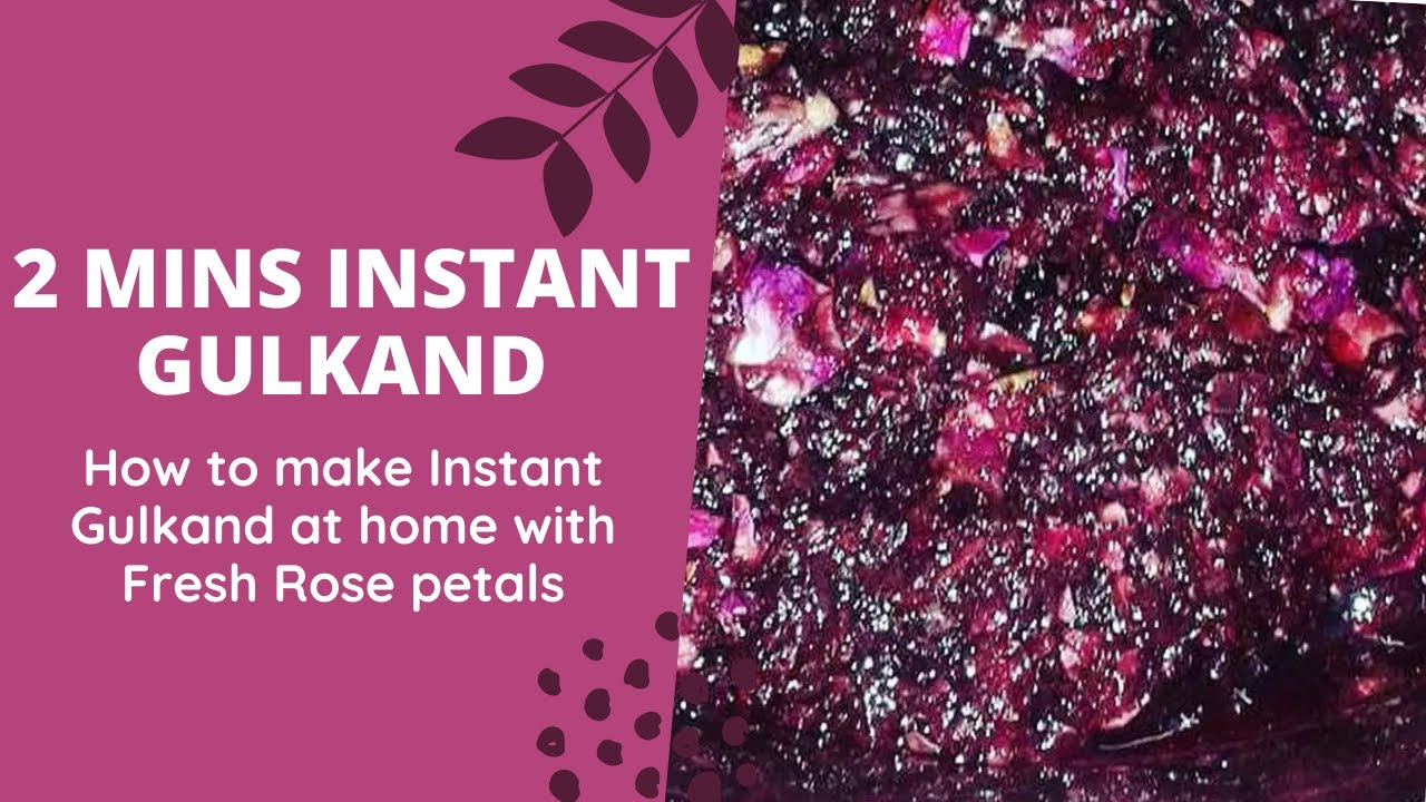 Homemade instant Gulkand | Instant Rose preserves | Instant Rose jam