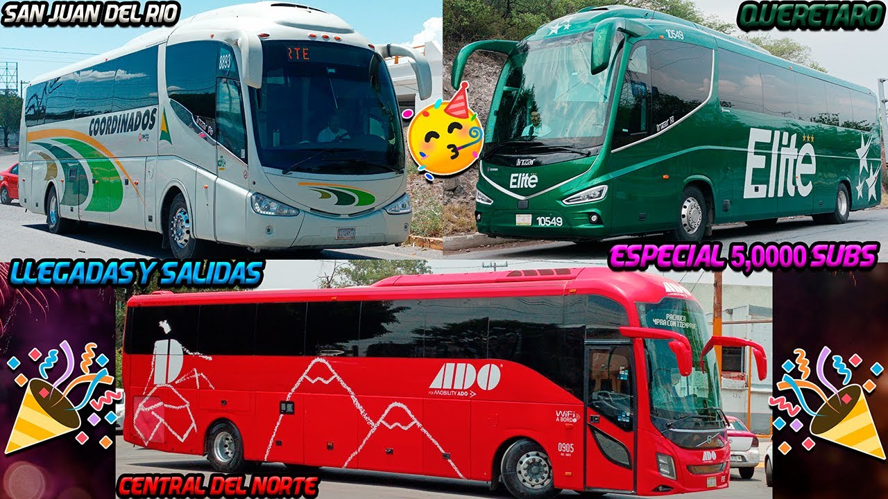 🥳Especial 5,000 Suscriptores | Llegadas y Salidas en Queretaro, San Juan del Rio y Central del Norte