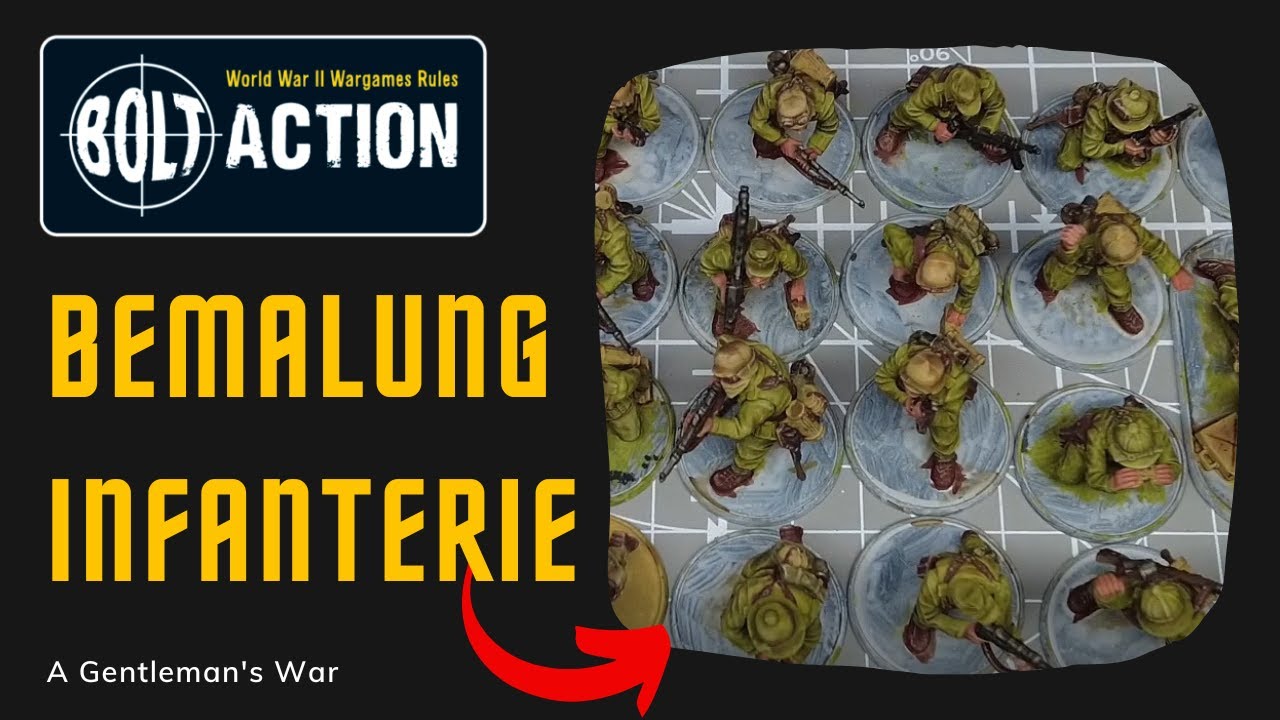 😃 Bolt Action Einsteiger Bemalung Deutsche und Britische Infanterie