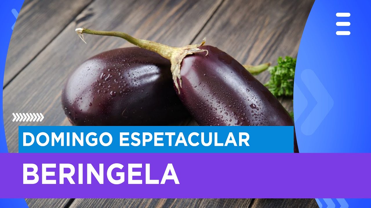 ‘Mitos e Verdades’: A beringela ajuda a controlar o colesterol? | Domingo Espetacular