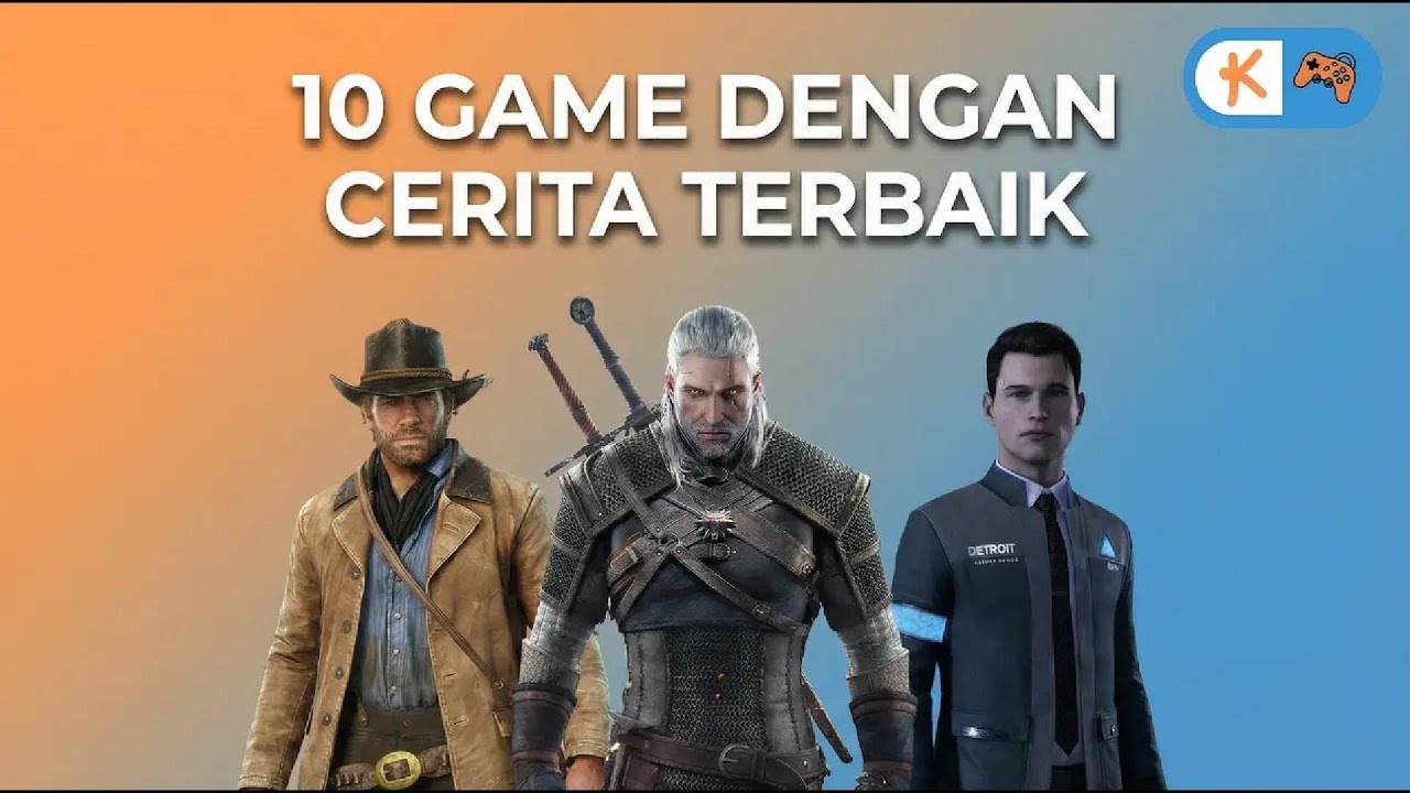 Dari Haru Sampai Trauma: 10 Game Naratif yang Lebih Bagus dari Film Hollywood!
