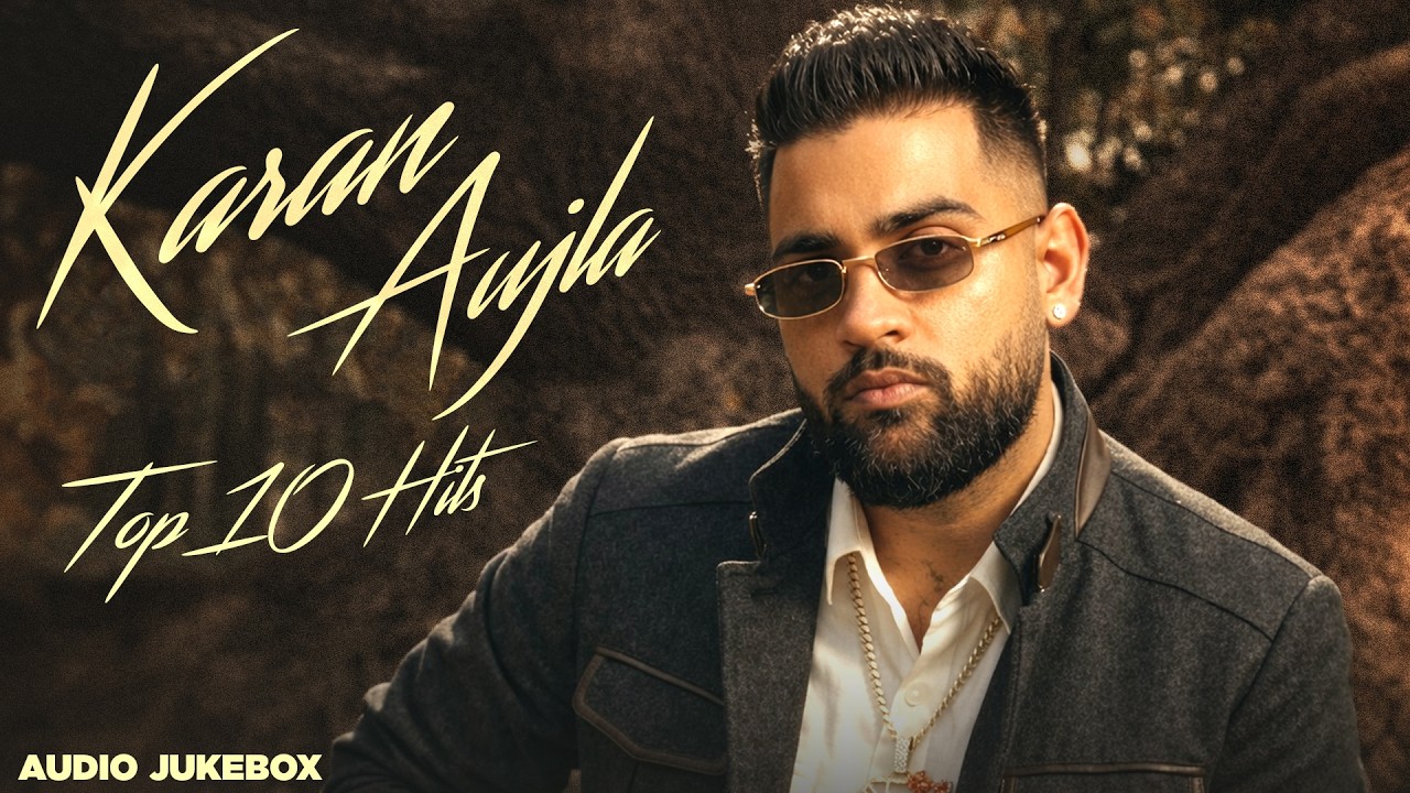 Karan Aujla Top 10 Hits (Audio jukebox) | Latest Punjabi Songs 2026 | New Punjabi Songs 2026