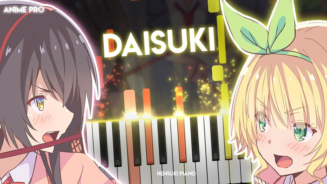 Daisuki - Hensuki OP | Ayaka Ohashi (piano)