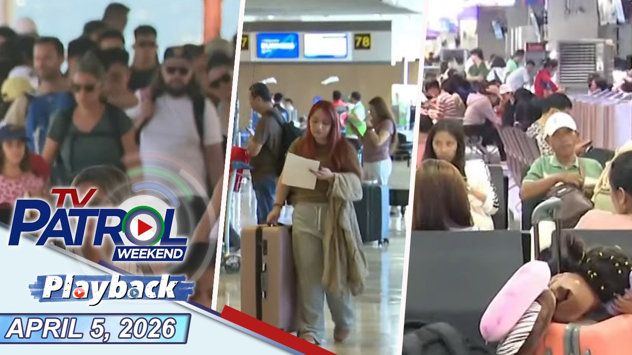 TV Patrol Playback | April 5, 2026