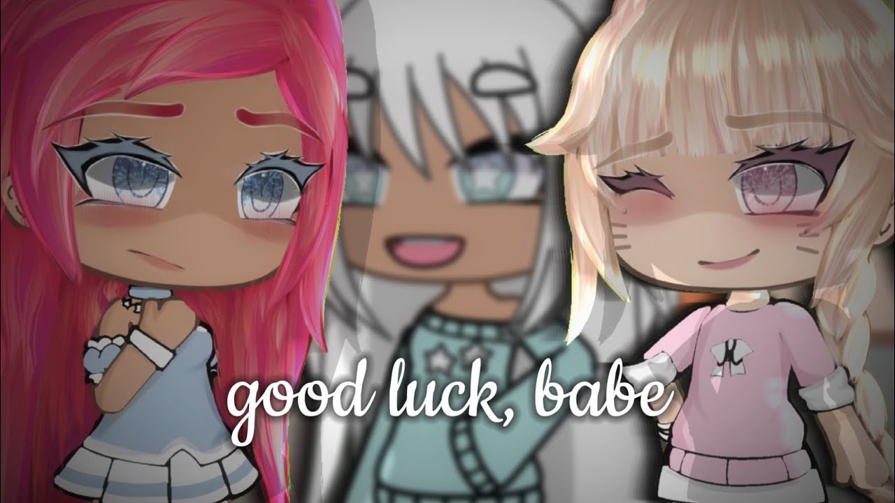 „good luck, babe !!“ |  YURI GLMM | #gacha