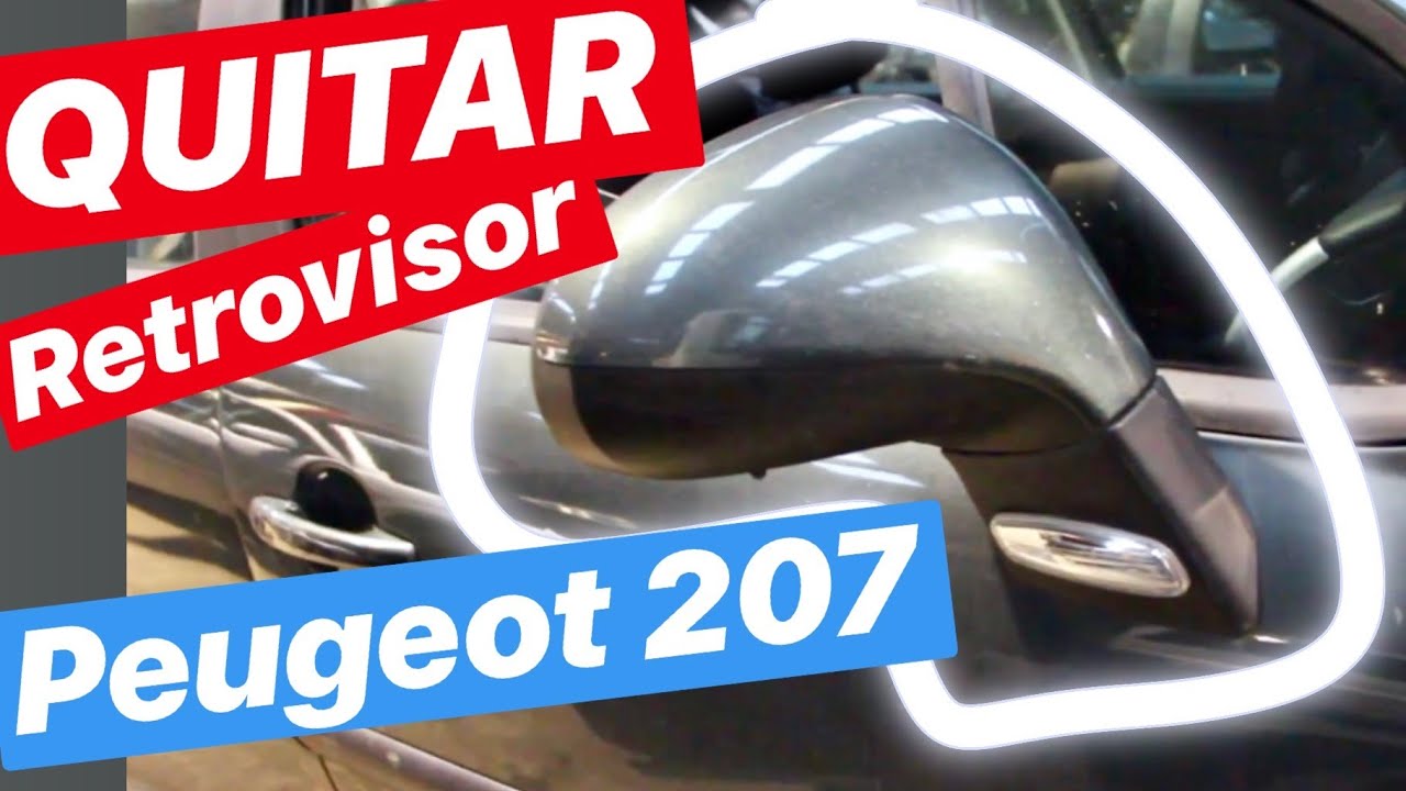 👈🥇 QUITAR RETROVISOR PEUGEOT 207 🚙 - Tutorial completo