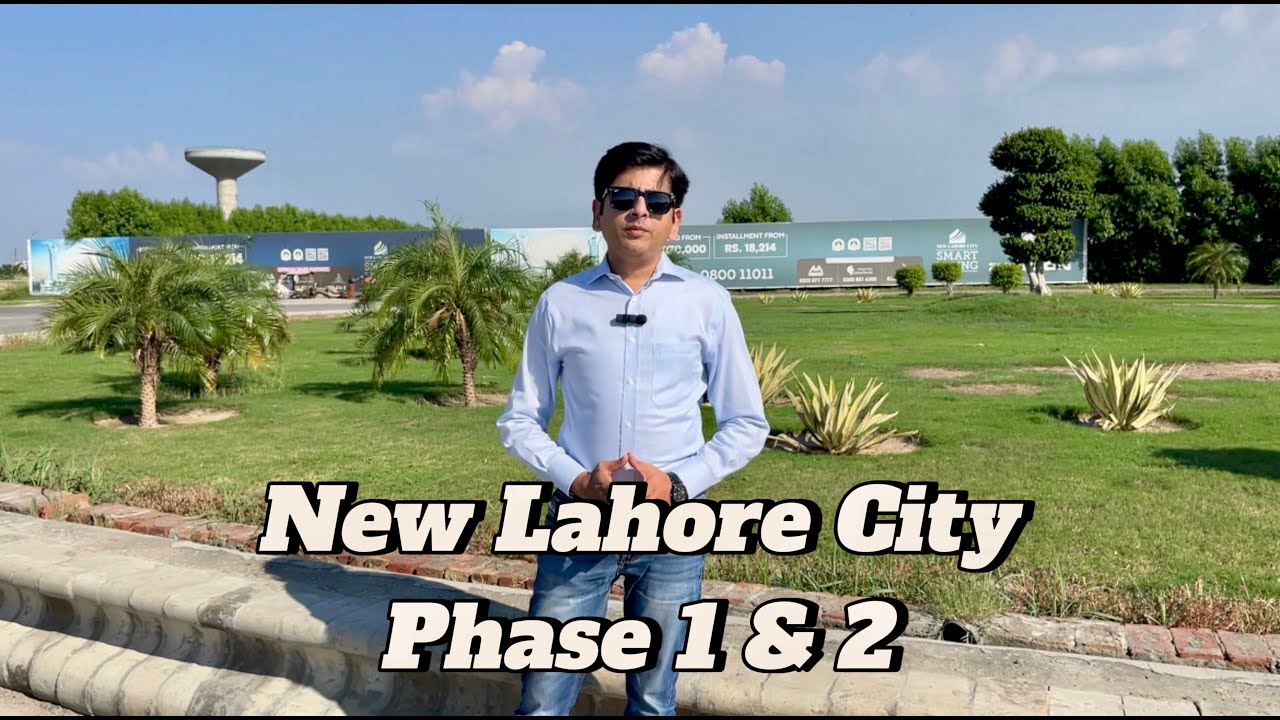Buy Cheap Plots In New Lahore City Phase 1 & Phase 2 | New Lahore City Phase 1 & 2 Complete Details
