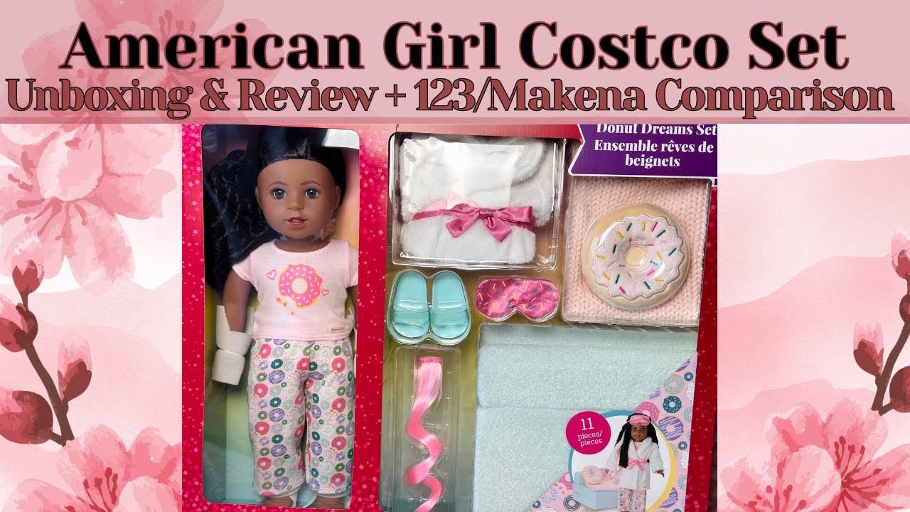 American Girl Costco Set Unboxing & Review (Truly Me 123) + Comparison with Makena & #123